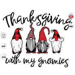 Thanksgiving With My Gnomies, Thanksgiving, Gnomies Vector, Thanksgiving Svg, Thanksgiving Vector, Thanksgiving Shirts,