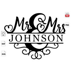 Mr And Mrs Johnson, Wedding, Wedding Svg, Rustic Wedding, Wedding Shower, Wedding Invitation, Wedding Invitation Svg, We