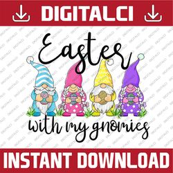 easter with my gnomies happy easter gnomes easter day png, happy easter day sublimation design