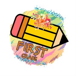 first grade with yellow big pencil png sublimation designs