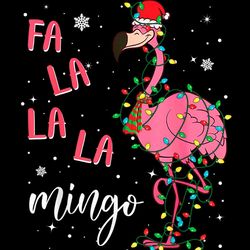 Fa La La La Mingo Pink Flamingo PNG Sublimation Designs