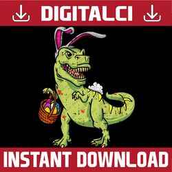 bunny dinosaur easter day cute t-rex egg hunter easter day png, happy easter day sublimation design