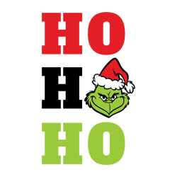 the grinch ho ho svg, grinch christmas svg, the grinch svg, grinch hand svg, grinch face png file cut digital download