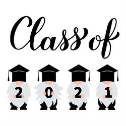 gnomes class of 2021 graduation cap silhouette svg
