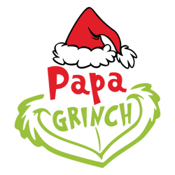 papa grinch face svg, grinch christmas svg, the grinch svg, grinch hand svg, grinch face png file cut digital download