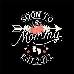 soon to be mommy est 2022 baby paw svg png, pregnant svg