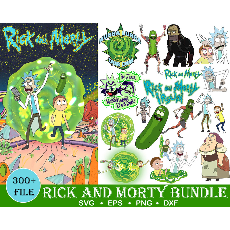 300 Rick and Morty SVG Bundle, Svg Png Dxf Eps Pdf ,Perfect Cut File For Cricut, .jpg