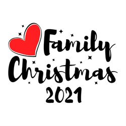 Family Christmas 2021 SVG PNG, family SVG, 2021 SVG, Christmas SVG