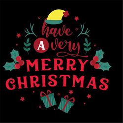 have very merry christmas christmas holly berry svg png