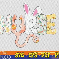 stethoscope scrub nurse life easter day cute bunny with eggs, svg, eps, png, dxf, digital download