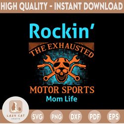 Rockin' SVG, Moto Mom Life -  Moto Sport cricut cameo silhouette cutting file design commercial use