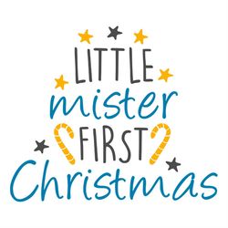 Little Mister First Christmas SVG, Hello First Christmas SVG PNG