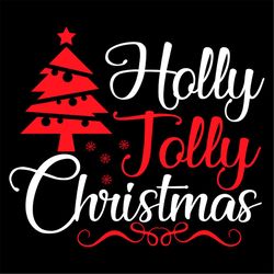 Holly Jolly Christmas Svg Png, Holly Svg, Jolly Svg