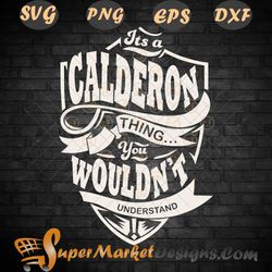 It is a calderon thing you would not understand svg pNG dXF ePS