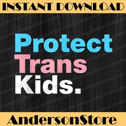lgbt support, protect trans kids, lgbt pride lgbt month png sublimation design