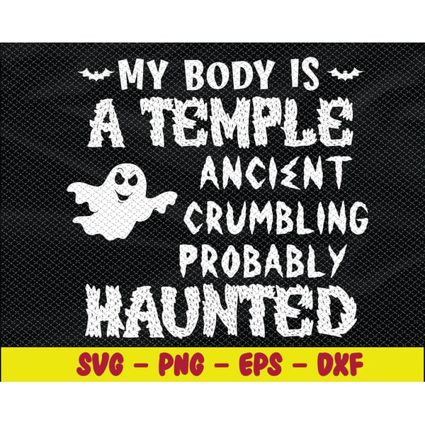 Crumbling Svg My Body Is A Temple ancient crumbling & probably haunted Svg - Inspire ...