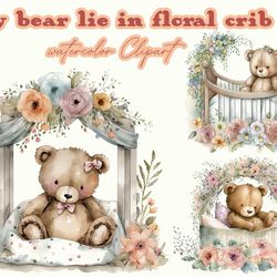 Teddy Bear Lie In Floral Crib Watercolor Clipart