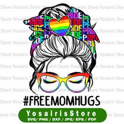 Messy Bun Free Mom Hugs LGBT Pride, LGBT Month, Mom Life Gift Digital PNG