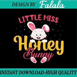little miss honey bunny png | first easter cut file, hoppy spring, cute rabbit, easter png, digital download