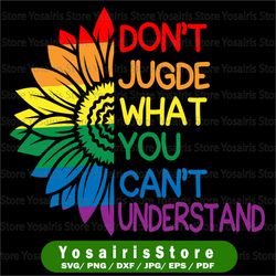 gay equality svg | don't judge what you don't understand | gay rights svg pride month gift