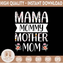 mama mommy mother mom png, floral mother's day, file for sublimation,