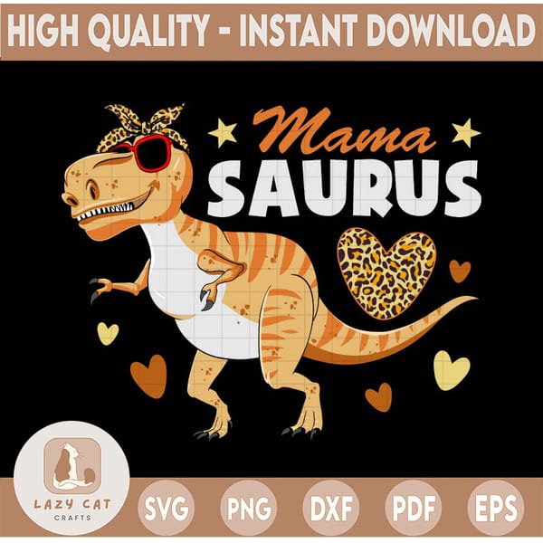 Mamasaurus89 Mamasaurus PNG File, Leopard T Rex Dinosaur Mamasaurus Png, - Inspire ...