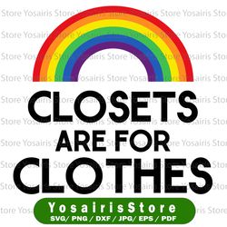 closets are for clothes svg,png, and jpeg file cricut cut file, png eps, clipart digital file