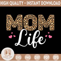 Mom Life Leopard, PNG Sublimation Digital Download.