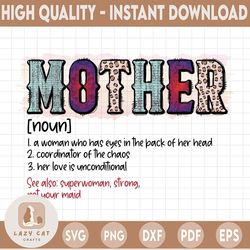 mother png digital file | digital download | sublimation | sublimation design | mother's day | mother definition | print