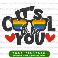 it's cool to be you svg cut file | commercial use | instant download | printable vector clip art | lgbt pride print