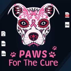 paws for the cure, breast cancer gift, dog svg, dog lover, breast cancer svg, cancer awareness, cancer ribbon svg, breas