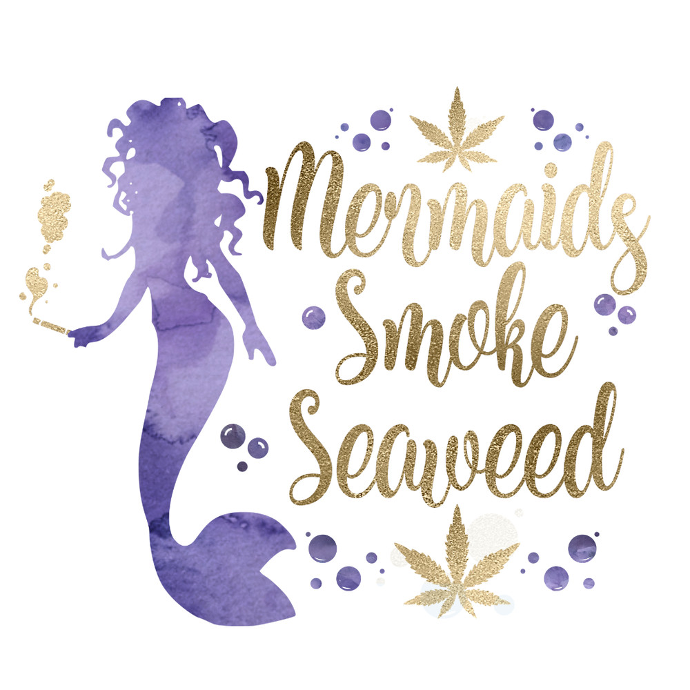 mermaidssmokeseaweed4.jpg