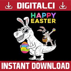 happy easter t rex dino dabbing rabbit dab easter day png, happy easter day sublimation design