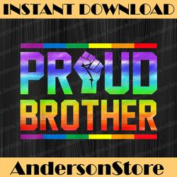 Proud Brother Gay Pride Rainbow Flag Support LGBT Month PNG Sublimation Design