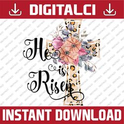 He Is Risen Cute Christian Jesus Easter Easter Day Png, Happy Easter Day Sublimation Design