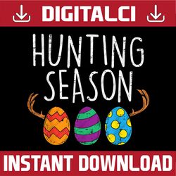 hunting season eggs deer funny easter day egg hunt hunter easter day png, happy easter day sublimation design