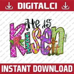 happy easter day he is risen christian easter easter day png, happy easter day sublimation design