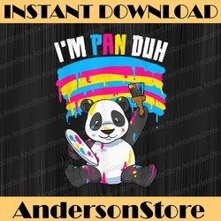 I'm Pan Duh Panda Pansexual Pride Rainbow LGBT LGBT Month PNG Sublimation Design