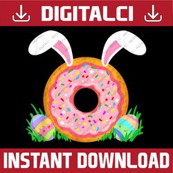 happy easter day 2022 donut bunny eggs for donut lovers easter day png, happy easter day sublimation design