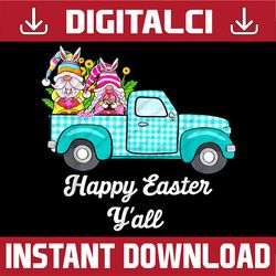 cute gnomes with bunny ears egg hunting truck easter gnome easter day png, happy easter day sublimation design