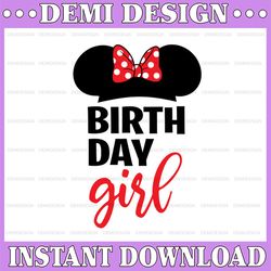 Birthday Girl svg, Disney Birthday SVG, Disney SVG dxf png instant download, Disney trip svg
