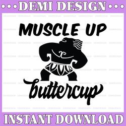 moana muscle up buttercup svg,disney mickey and minnie svg,disney princess,quotes files