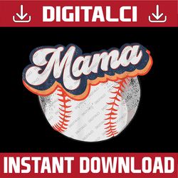 Retro Distressed Baseball Mama Mom's Life Mother's Day Mother Day Png, Happy Mother's Day Sublimation Design