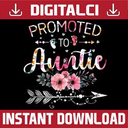 promoted to auntie 2022 funny new grandma mother's day png, happy mother's day sublimation design