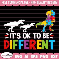 it's ok to be different dinosaur svg, dinosaur svg, autism svg, autism awareness svg, autism mom svg, autism puzzle svg