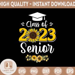 sunflower senior mom 23 graduation senior 23 class of 2023 sublimation design - printable png - digital download - schoo