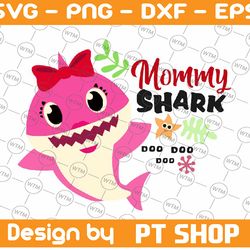 mommy shark svg, cricut cut files, shark family doo doo doo vector eps, silhouette dxf