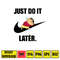 Nike Logo Just do it Later Design, Fashion Logo Png, Logo, Logo print, Logo Brand png, Fashion png (10).jpg