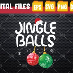 Jingle Balls Christmas Funny Matching Couple Chestnuts Svg, Eps, Png, Dxf, Digital Download