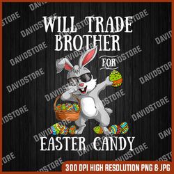 will trade brother for easter candy eggs bunny kid boys girl, easter png, happy easter png, easter day png, easter
